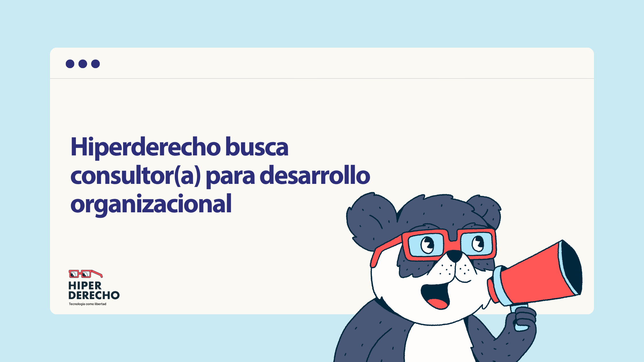 Hiperderecho busca consultor(a) para desarrollo organizacional