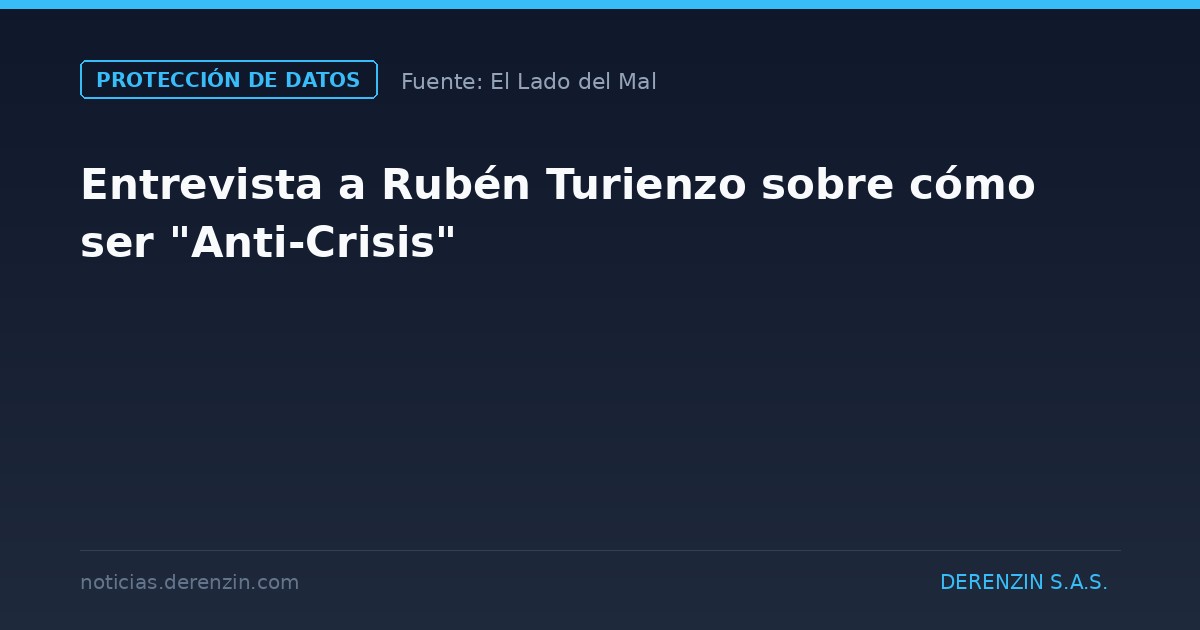 Entrevista a Rubén Turienzo sobre cómo ser "Anti-Crisis"