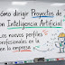 Cómo dirigir Proyectos de IT con Inteligencia Artificial: Los nuevos perfiles profesionales en la empresa